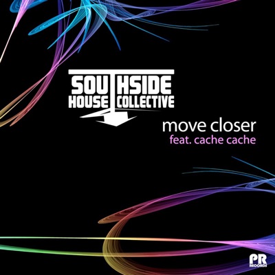 Move Closer (feat. Cache Cache) - EP