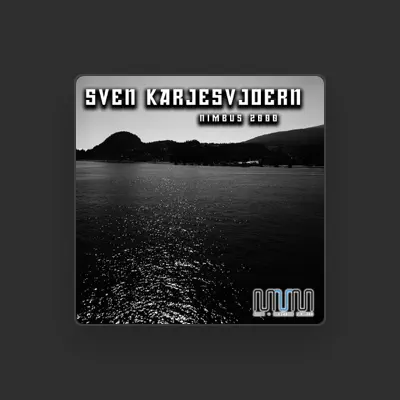 Listen to Sven Karjesvjoern, watch music videos, read bio, see tour dates & more!