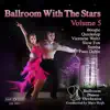 Stream & download Dancing with the Stars, Volume 5