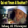 Ishaq Al Howayni - Qui est l'imam Al Boukhari ?, Pt. 1