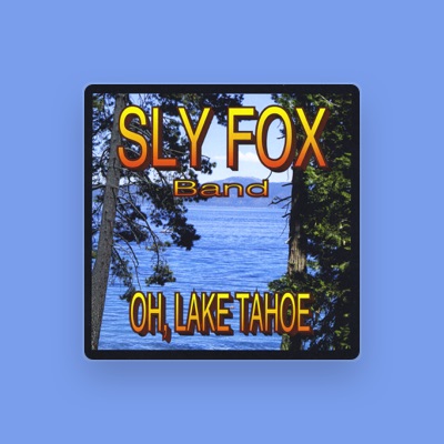 Ακούστε περιεχόμενο από Sly Fox Band, παρακολουθήστε μουσικά βίντεο, διαβάστε το βιογραφικό, δείτε ημερομηνίες περιοδείας, και πολλά ακόμη!