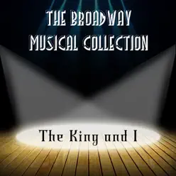 The King and I - Original Broadway Cast The King and I - Original Broadway Cast
