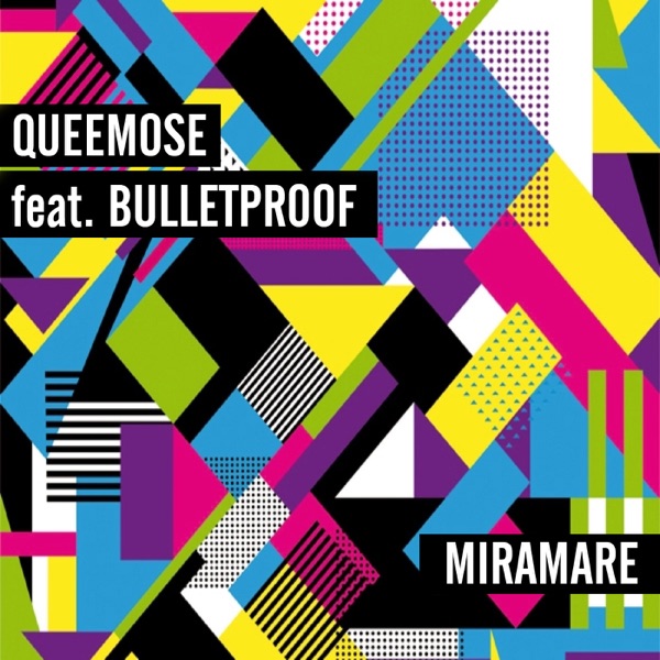 Miramare (feat. Bulletproof) - Single