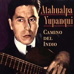 Best of Atahualpa Yupanqui - Atahualpa Yupanqui