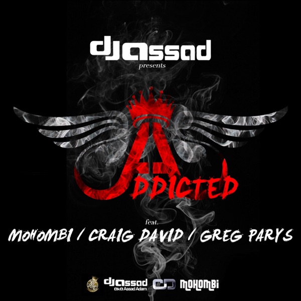Addicted (feat. Mohombi, Craig David & Greg Parys) - Single