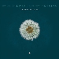 Translations by Jean-Luc Thomas & David Hopkins on Apple Music