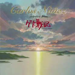 Melodies From Tales from Earthsea - Carlos Nuñez