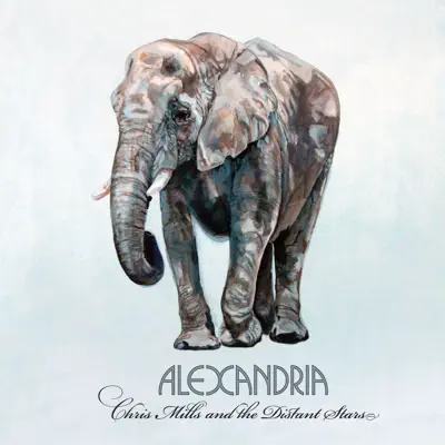 Alexandria - Chris Mills Alexandria - Chris Mills