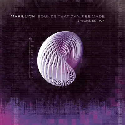 Sounds That Can't Be Made (Special Edition) - Marillion