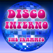 Disco Inferno (Re-Recorded) - The Trammps