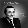 I Have But One Heart - Al Martino