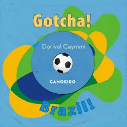 Canoeiro (Brazil!) - Dorival Caymmi