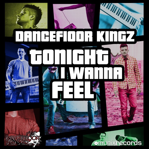 Tonight I Wanna Feel (Remixes)