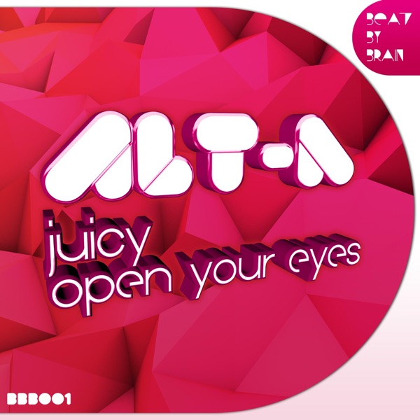 Juicy / Open Your Eyes - Single