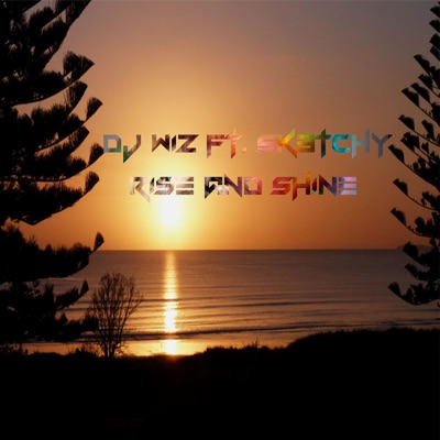 Rise and Shine - Single