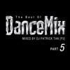 The Best of DanceMix, Pt. 5