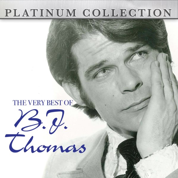 ‎The Very Best of B.J. Thomas - B.J.トーマスのアルバム - Apple Music