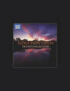 聆聽 Bjorn J:son Lindh、觀看音樂影片、閱讀小傳、查看巡演日期等！