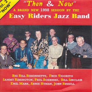 Then & Now, Vol. 2: 'Now' (feat. Big Bill Bissonnette, Fred Vigorito, Bill Sinclair, Emil Mark, Arnie Hyman, Sammy Rimingtom & John Russell)