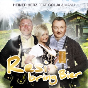 Resi bring Bier (feat. Colja & Manu) - Single