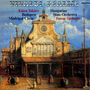 Vivaldi: Psalms (Hungaroton Classics)