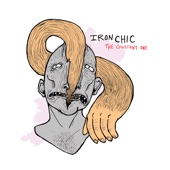 Iron Chic - Prototypes