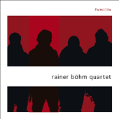 Familia (feat. Rainer Böhm, Johannes Enders, Phil Donkin & Peter Gall) - Rainer Böhm Quartet