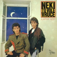 Neki to vole vruće - Kakva Noć (Svi Na Ples)