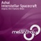Interstellar Spacecraft (Rich Triphonic Remix) - Ashai lyrics