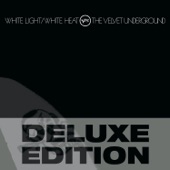 The Velvet Underground - White Light / White Heat