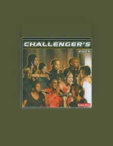 Ascolta Challenger's 2005, guarda video musicali, leggi la biografia, vedi le date del tour & altro!