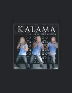 Kalama을(를) 듣고, 뮤직 비디오를 보고, 약력을 읽고, 투어 일정 등을 확인하세요!