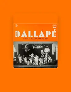 Dengarkan Dallapé-Orkesteri, tonton video musik, baca bio, lihat tanggal tur & lainnya!