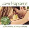 Love Happens (Original Motion Picture Soundtrack) artwork