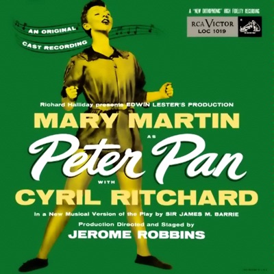 Peter Pan (1954 Broadway Cast Recording)