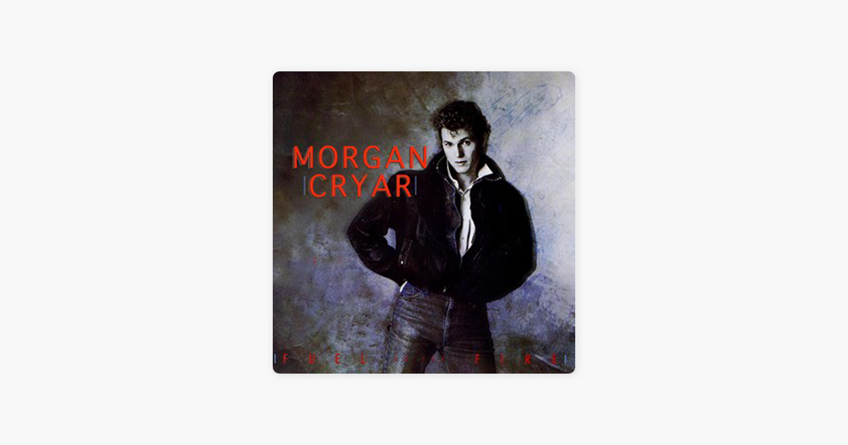 fuel on the fire by morgan cryar on apple music fuel on the fire by morgan cryar on apple music