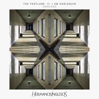 The Fastlane - Versions (feat. I Am Harlequin) - EP