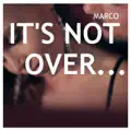 It`s Not Over
