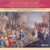 Four and Twenty Fiddlers - Music for the Restoration Court Band - The Parley of Instruments & Peter Holman