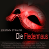 Strauss: Die Fledermaus - Philharmonia Orchestra, Otto Ackermann, Karl Terkal & Gerda Scheyrer