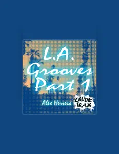 收听 Alex Herrera、观看音乐视频、阅读小传、查看巡演日期等 ！