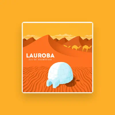 Listen to Lauroba, watch music videos, read bio, see tour dates & more!