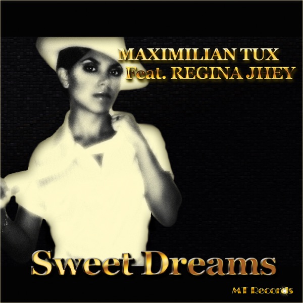 Sweet Dreams (feat. Regina Jhey) - Single