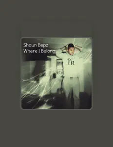 Hör dir Shaun Bepz an, schau dir Musikvideos an, lies die Biografie, finde Tourdaten und mehr!