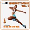 Workout Music Vol. 1 (Incl. 60 Min Non-Stop Music for Aerobics, Steps & Gym Workouts) - Various Artists