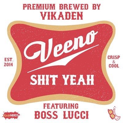 Shit Yeah (feat. Boss Lucci) - Single