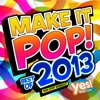 Make It Pop! Best of 2013 (70 Minute Non-Stop Workout @ 135BPM) - Yes Fitness Music