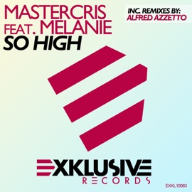 So High (feat. Melanie) Mastercris