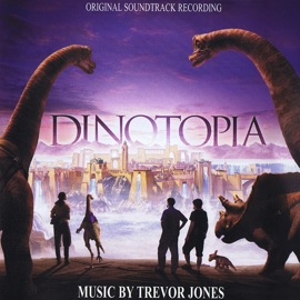 Dinotopia Main Theme Trevor Jones