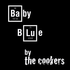 Baby Blue (As Heard On Breaking Bad) - Single